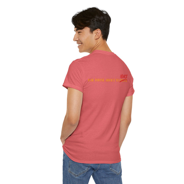 Ginna For Those About To Nuke Heavyweight Tee