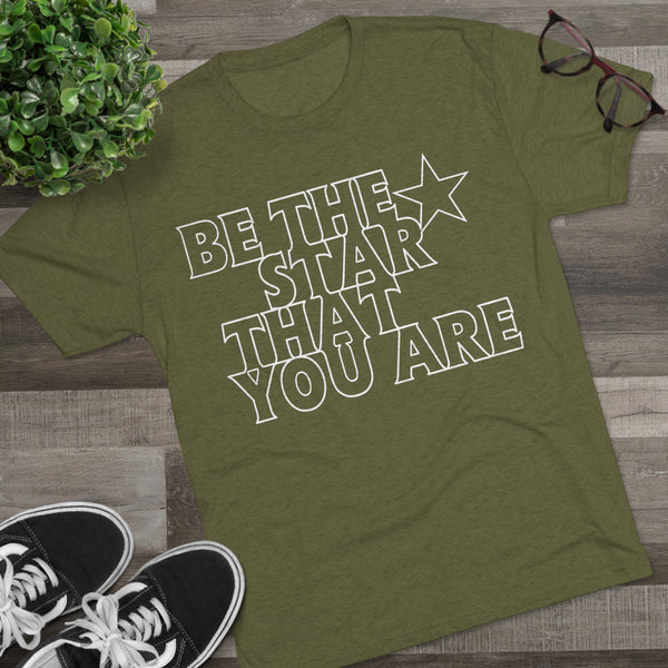 Be The Star That You Are Tee