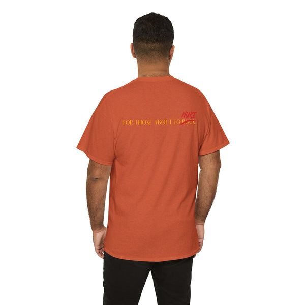 Ginna For Those About To Nuke Heavyweight Tee
