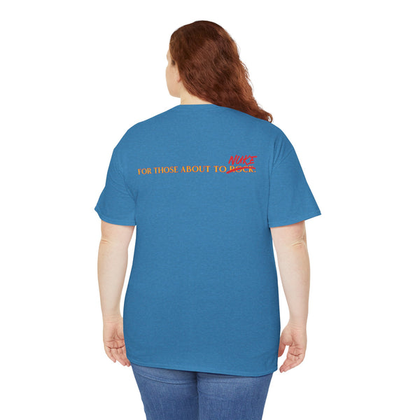 Ginna For Those About To Nuke Heavyweight Tee