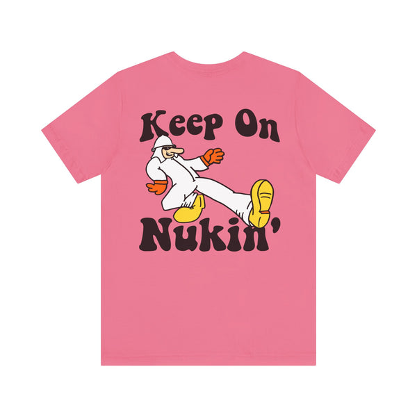 NukeStar Keep On Nukin' Tee