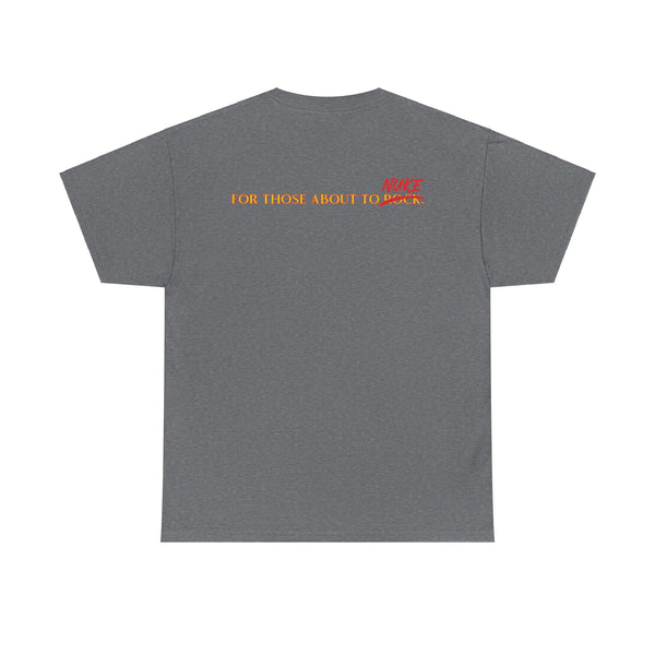 Ginna For Those About To Nuke Heavyweight Tee