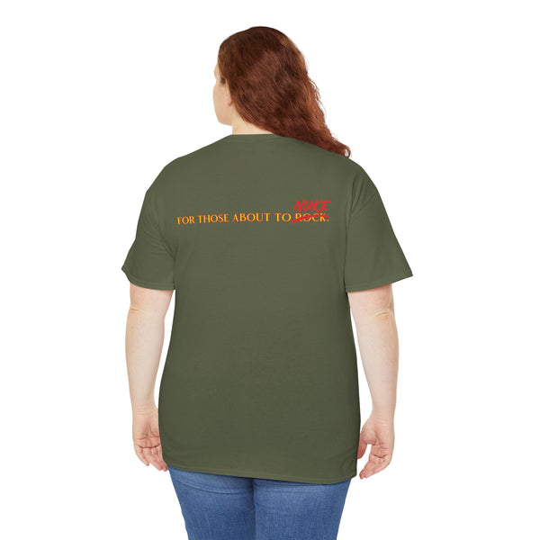 Ginna For Those About To Nuke Heavyweight Tee