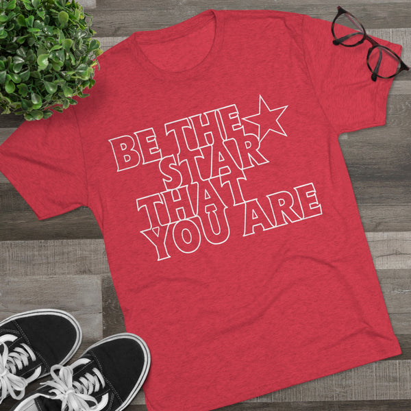 Be The Star That You Are Tee