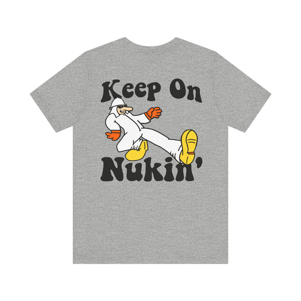 NukeStar Keep On Nukin' Tee