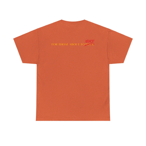 Ginna For Those About To Nuke Heavyweight Tee