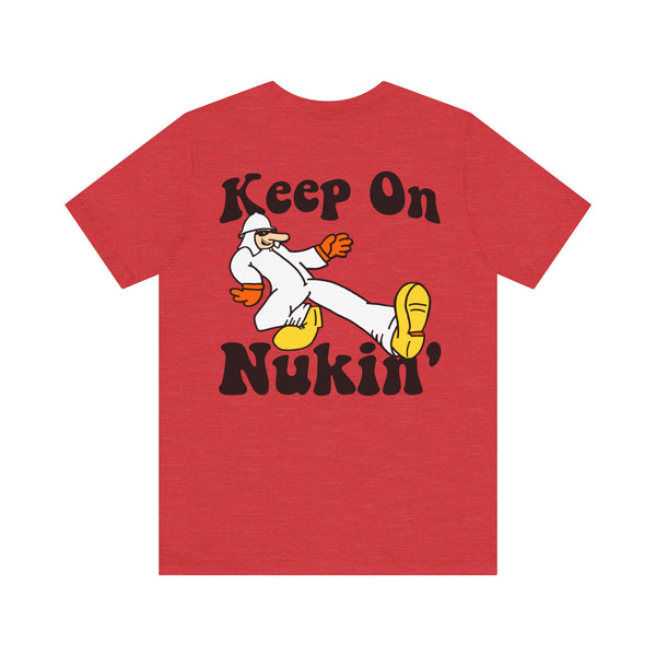 NukeStar Keep On Nukin' Tee