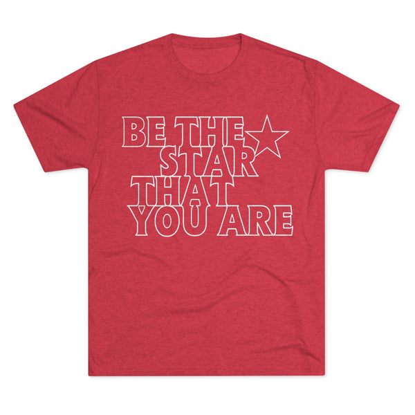 Be The Star That You Are Tee