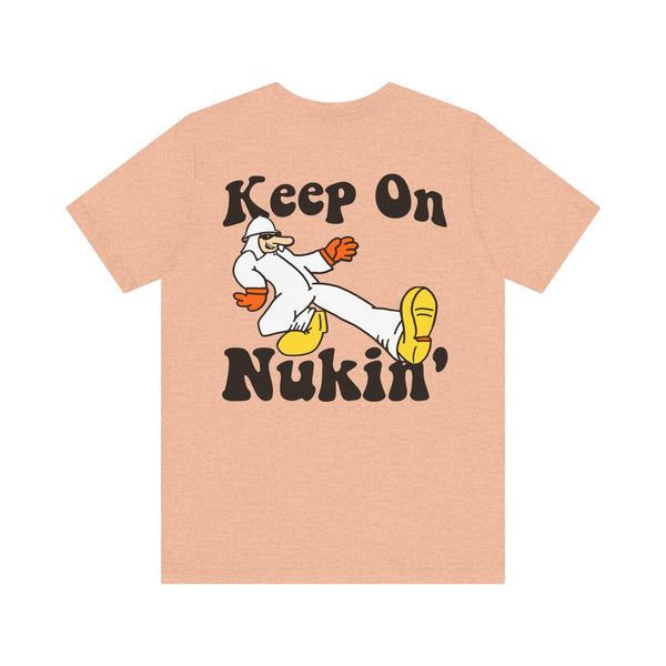 NukeStar Keep On Nukin' Tee